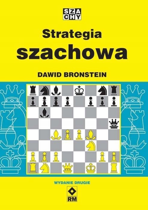 STRATEGIA SZACHOWA W.2, DAWID BRONSTEIN