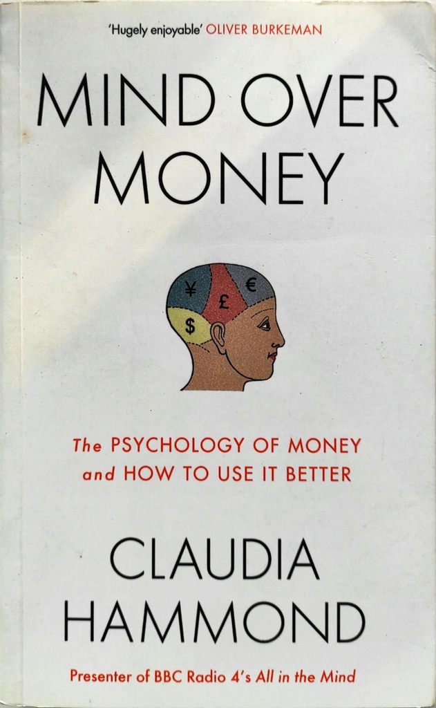 Claudia Hammond Mind Over Money Oficjalne Archiwum Allegro