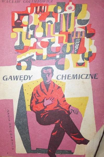 Gawędy Chemiczne - Wacław Gołembowicz1957 24h wys