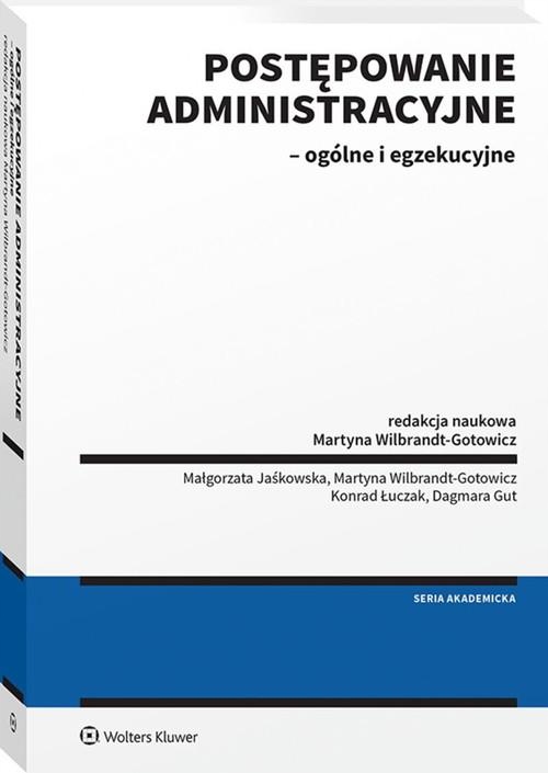 POSTĘPOWANIE ADMINISTRACYJNE OGÓLNE I EGZEKUCYJNE