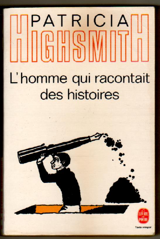 L'homme qui racontait des histoires _ P.Highsmith