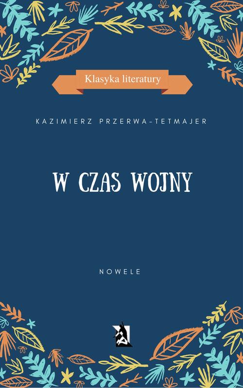 W czas wojny. Nowele - e-book