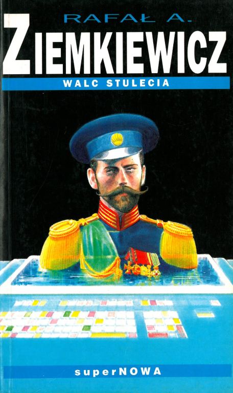 Rafał A. Ziemkiewicz WALC STULECIA