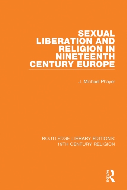 Sexual Liberation and Religion in Nineteenth Centu