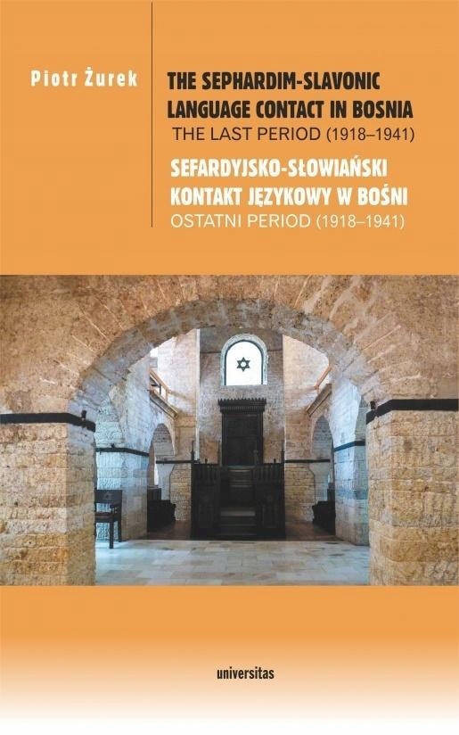 THE SEPHARDIM-SLAVONIC LANGUAGE CONTACT IN BOSNIA