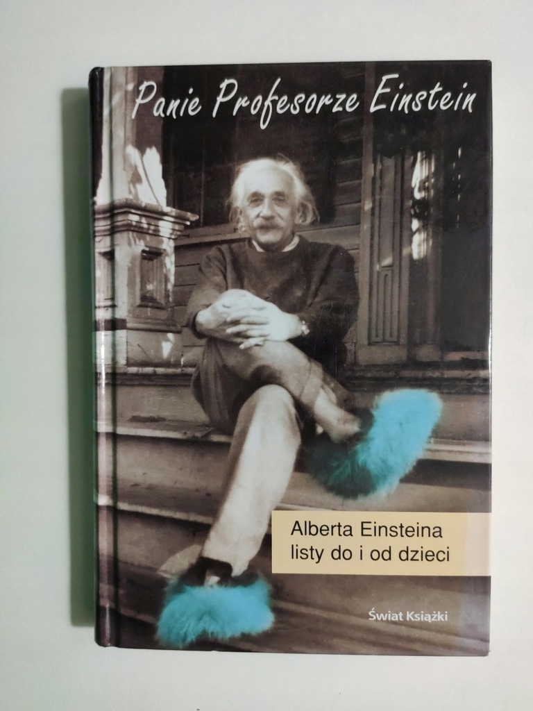 PANIE PROFESORZE EINSTEIN - p. r. Alice Calaprice
