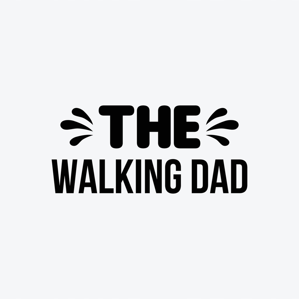 Naklejka The Walking Dad, na dzień ojca