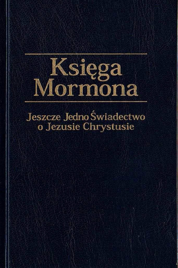 Księga Mormona: jeszcze jedno świadectwo..