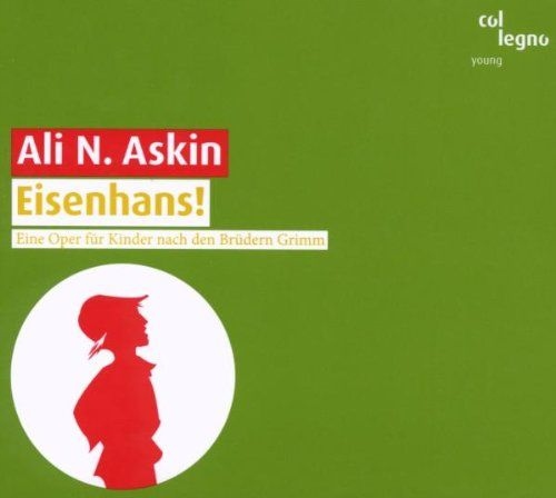 ASKIN ALI N: EISENHANS- OPER FUR KINDER NACH DEN B