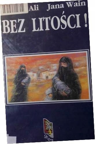 Bez litości ! - Miriam Ali Jana Wain