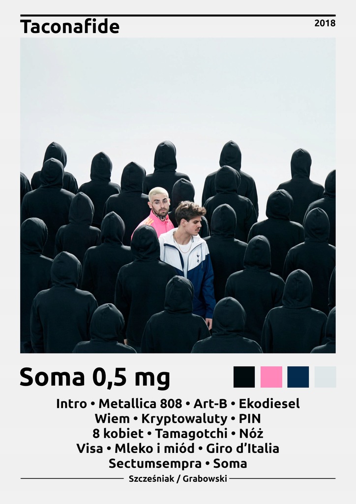 Taconafide Soma 0.5mg Plakat Bez Ramki obraz z albumem Prezent