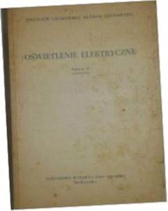 oświetlenie elektryczne - Z Grabowski i inni