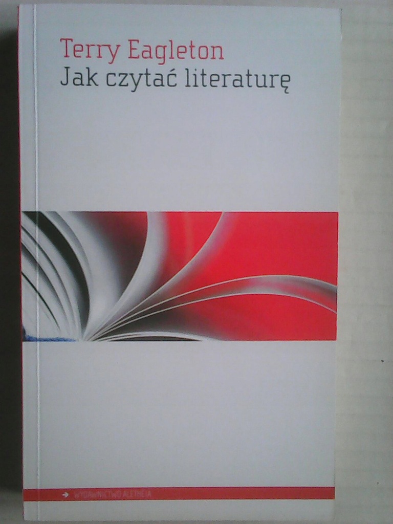 JAK CZYTAĆ LITERATURĘ Eagleton