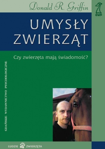 Umysły zwierząt: czy zwierzęta mają świadomość?