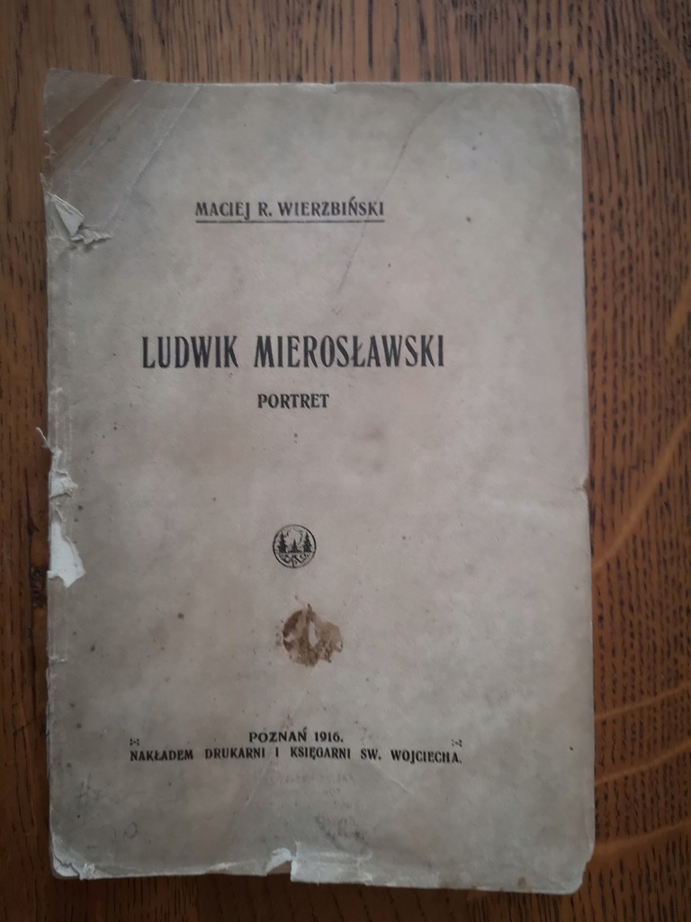 Wierzbiński LUDWIK MIEROSŁAWSKI Portret wyd. 1916r