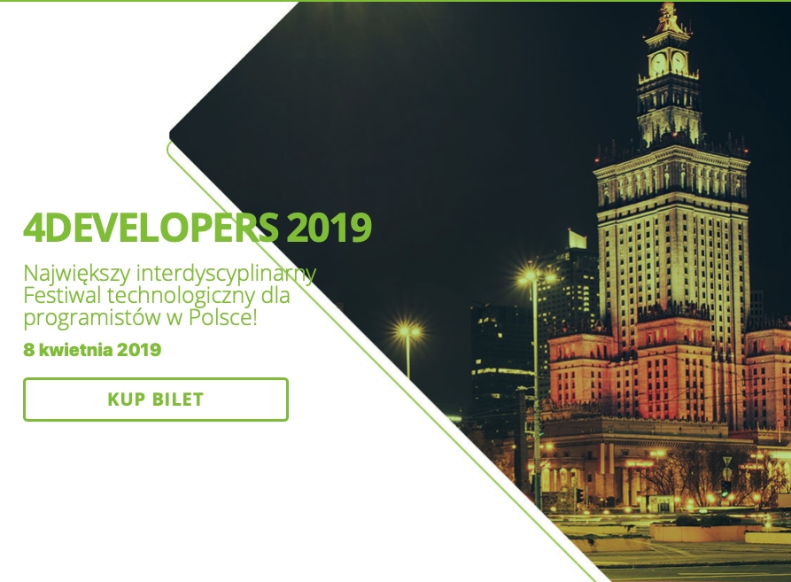 Bilet na konferencje 4DEVELOPERS 2019 w Warszawie