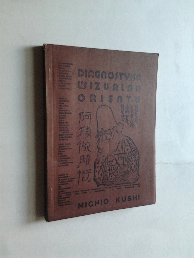 DIAGNOSTYKA WIZUALNA ORIENTU - Michio Kushi (1980)