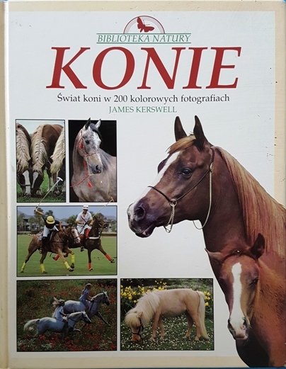 KONIE W 200 FOTOGRAFIACH, James Kerswell