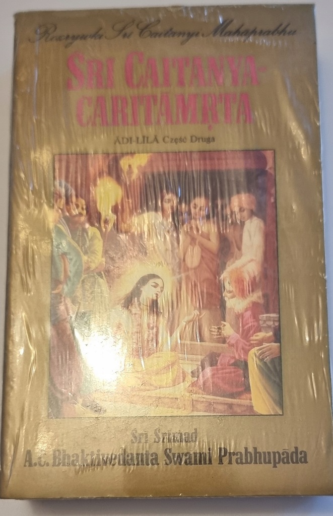 Śri Caitanya-Caritamrta Adi-Lila część2 A.C. Bhaktivedanta Swami Prabhupada