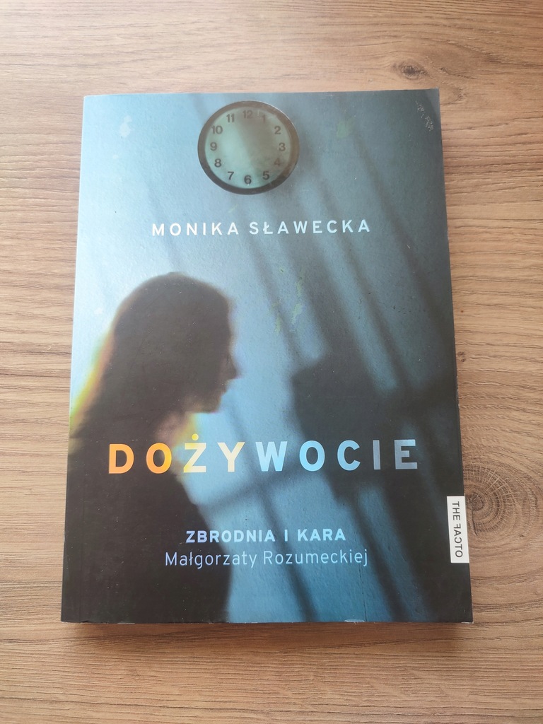 DOŻYWOCIE Monika Sławecka (MAŁGORZATA ROZUMECKA)