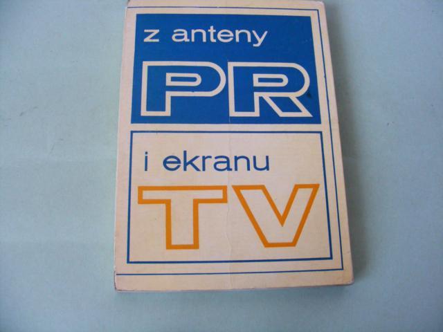 Z anteny PR i ekranu TV 1974 Jerzy Łańcut
