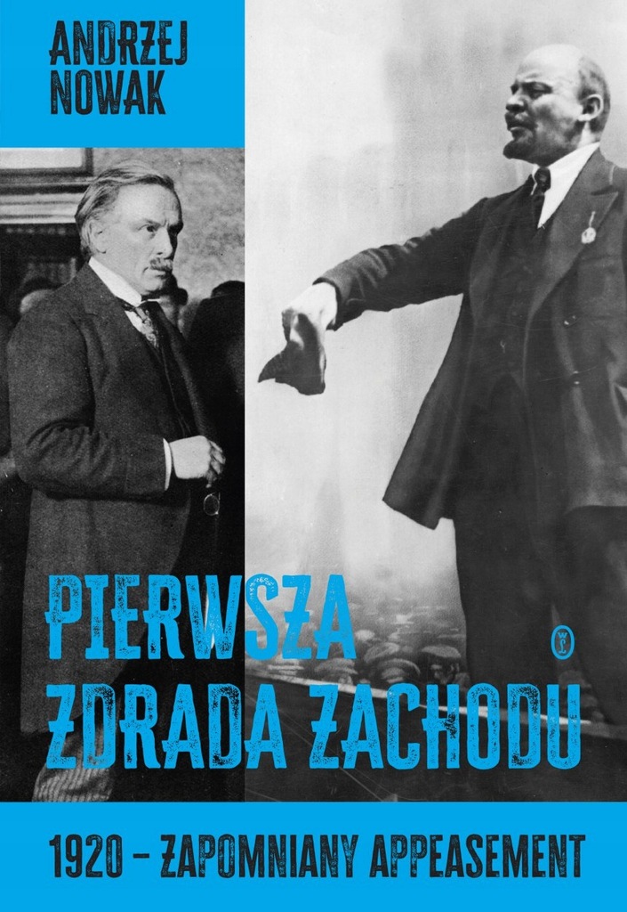 Pierwsza zdrada Zachodu Andrzej Nowak