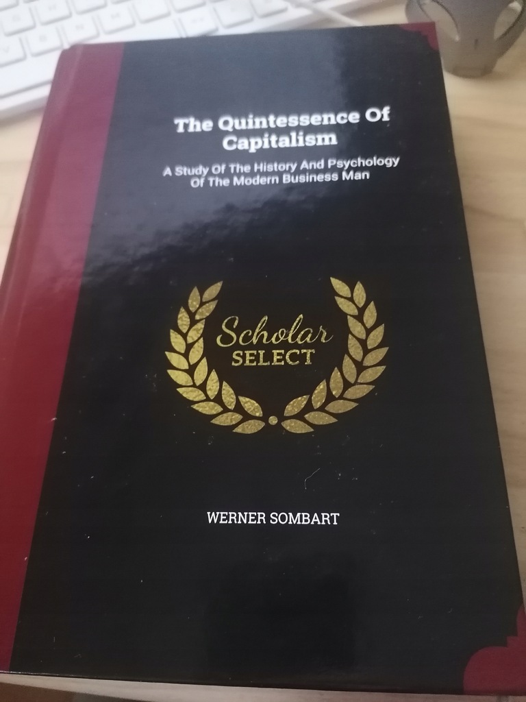The Quintessence of Capitalism: WERBER SOMBART