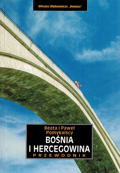 Bośnia i Hercegowina. Przewodnik wyd. 3