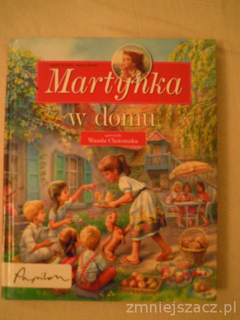 MARTYNKA W DOMU opowiada W. Chotomska