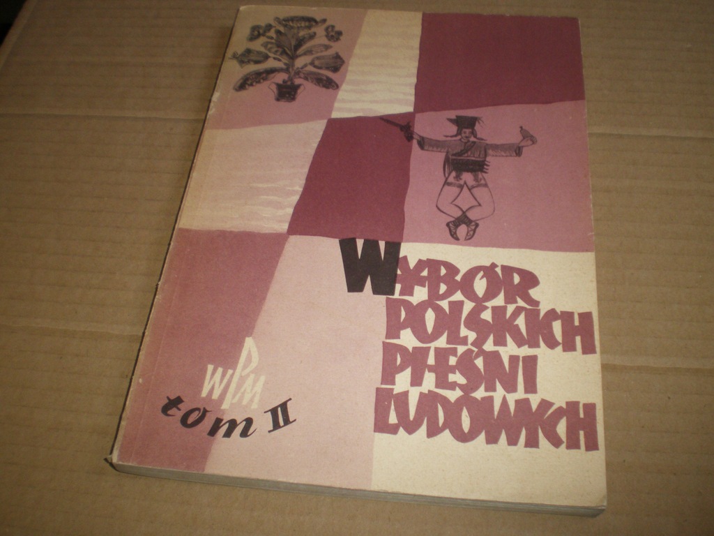 Wybór polskich pieśni ludowych, tom II