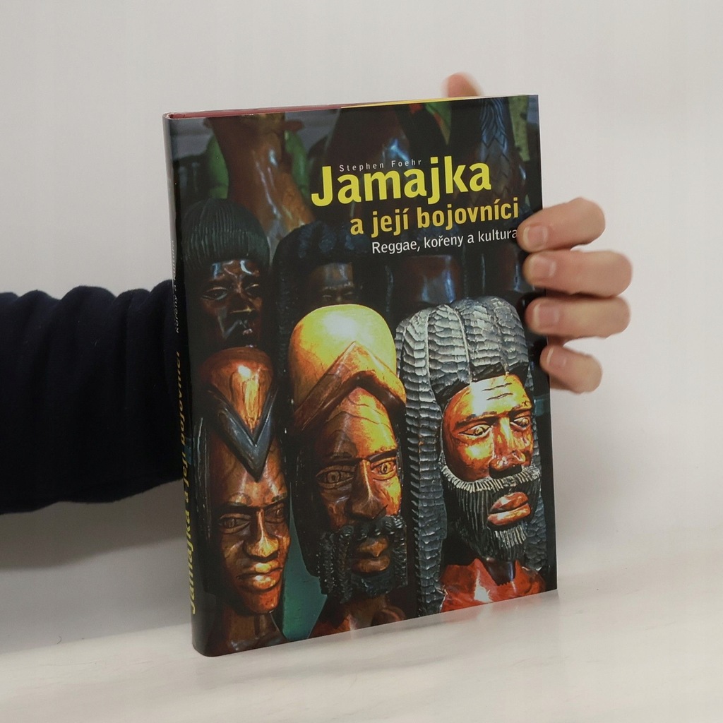 Jamajka a její bojovníci | Stephen Foehr