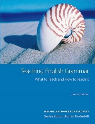 TEACHING ENGLISH GRAMMAR, JIM SCRIVENER