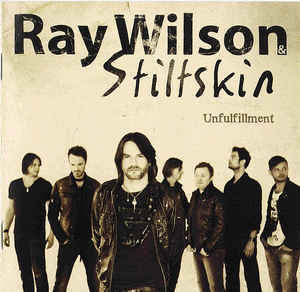 Płyta 'Unfulfillment' - Ray Wilson&Stiltskin