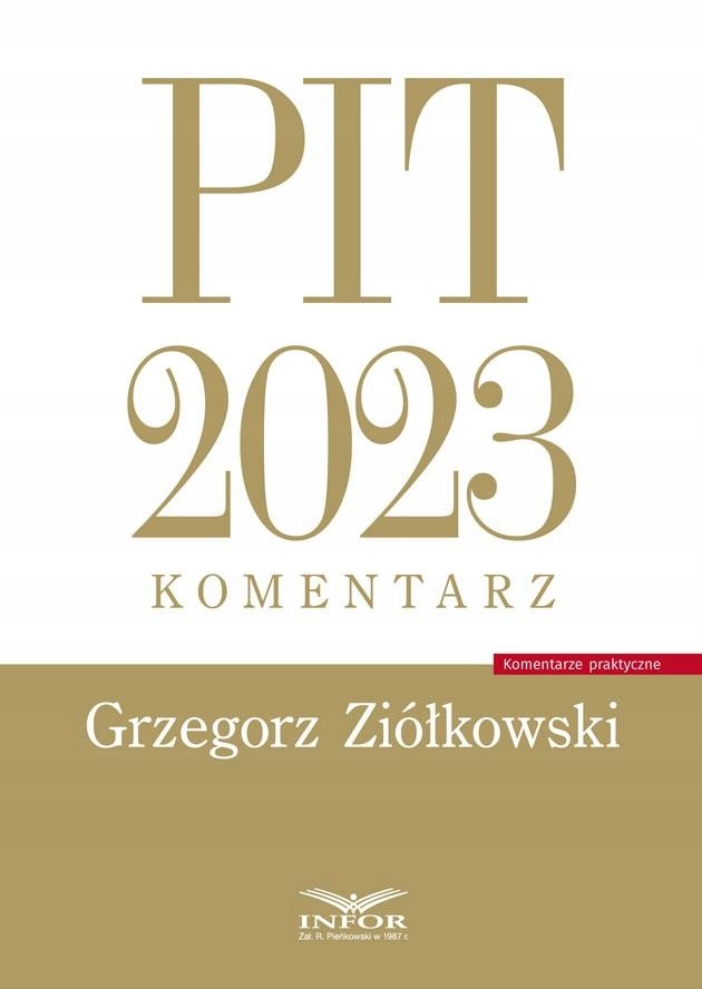 PIT 2023. KOMENTARZ GRZEGORZ ZIÓŁKOWSKI