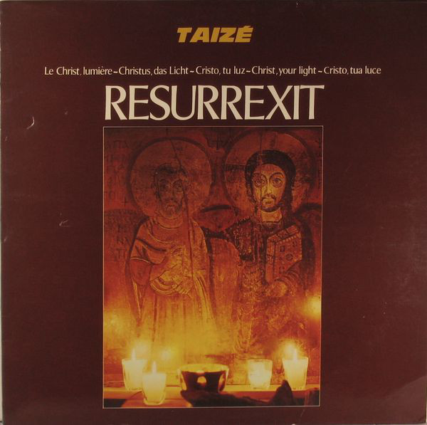 Taizé ‎– Resurrexit