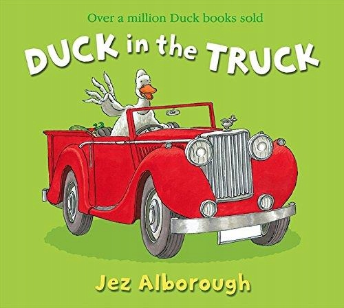 Duck in the Truck JEZ ALBOROUGH