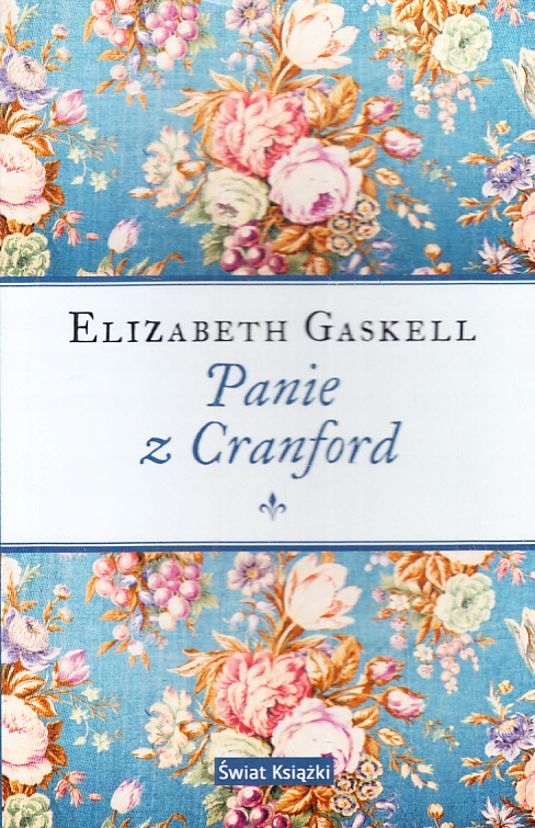 PANIE Z CRANFORD * ELIZABETH GASKELL