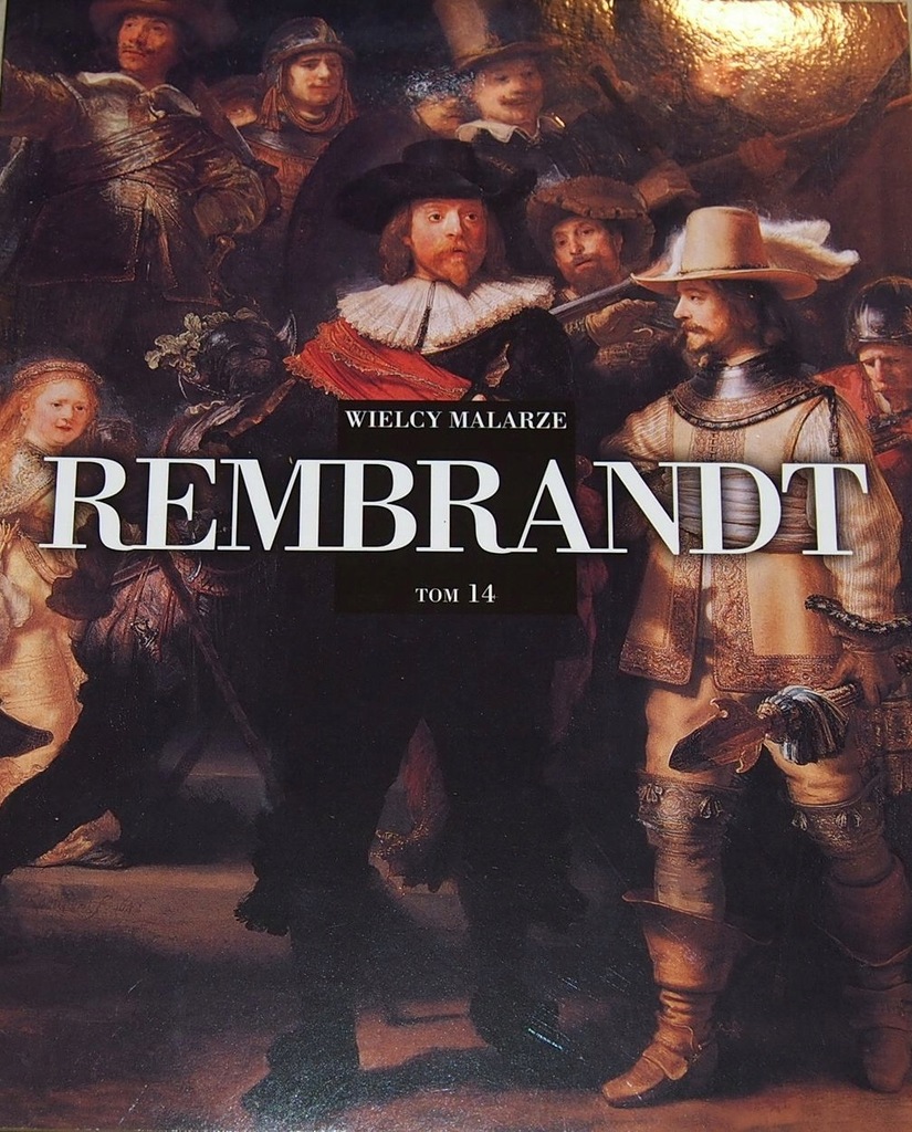 WIELCY MALARZE TOM 14. REMBRANDT.