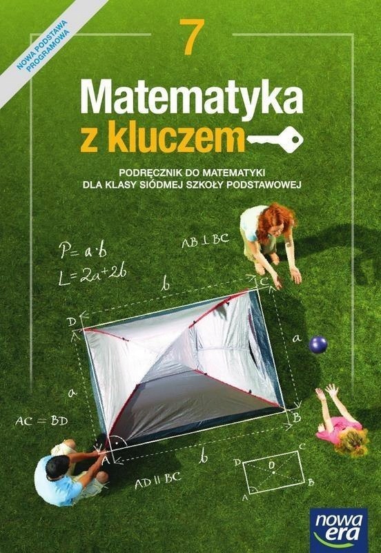 Książka Do Matematyki Klasa 6 MATEMATYKA Z KLUCZEM KL.7 PODRĘCZNIK SP NOWA ERA - 8107772385