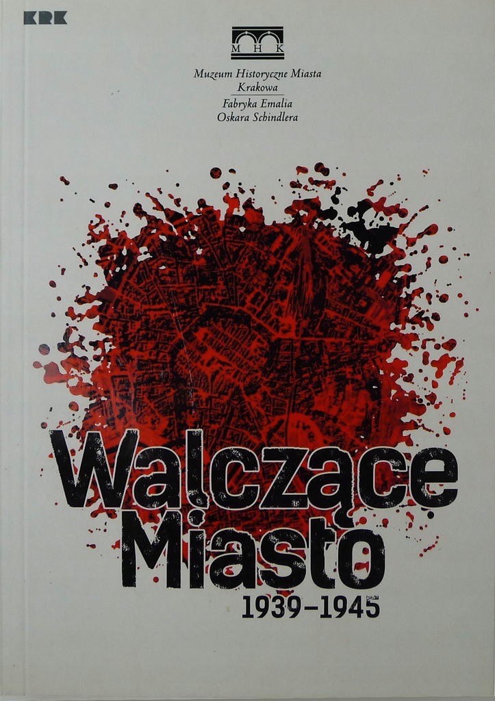 Walczące Miasto Praca zbiorowa