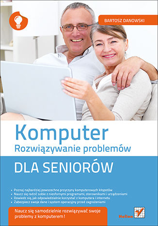 Komputer Rozwiązywanie problemów dla seniorów Bartosz Danowski