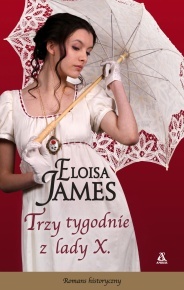 .ELOISA JAMES - Trzy tygodnie z lady X  NOWA!