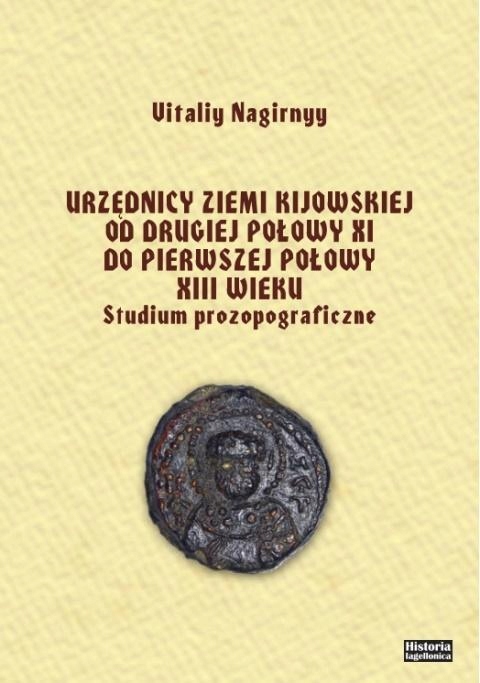 URZĘDNICY ZIEMI KIJOWSKIEJ OD DRUGIEJ POŁOWY XI