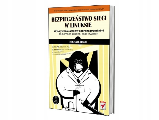 Bezpieczeństwo sieci w Linuksie. Wykrywanie ataków