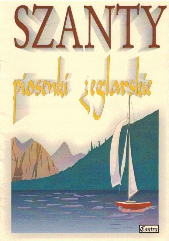 SZANTY - PIOSENKI ŻEGLARSKIE, L. ZGANIACZ