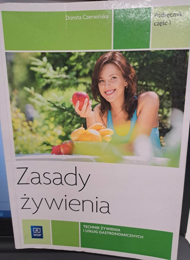 Zasady żywienia Podręcznik Część 1 Dorota Czerwińska WSIP 2019 R.