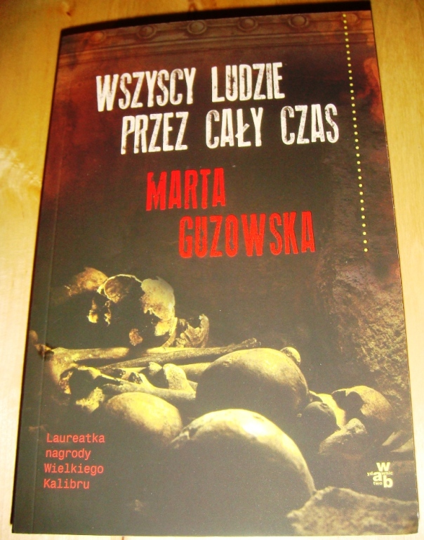 Marta Guzowska - WSZYSCY LUDZIE PRZEZ CAŁY CZAS