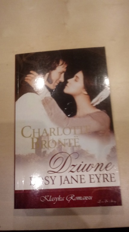 Charlotte Bronte "Dziwne losy Jane Eyre"
