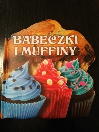 Książka Kulinaria Przepisy Babeczki i Muffiny