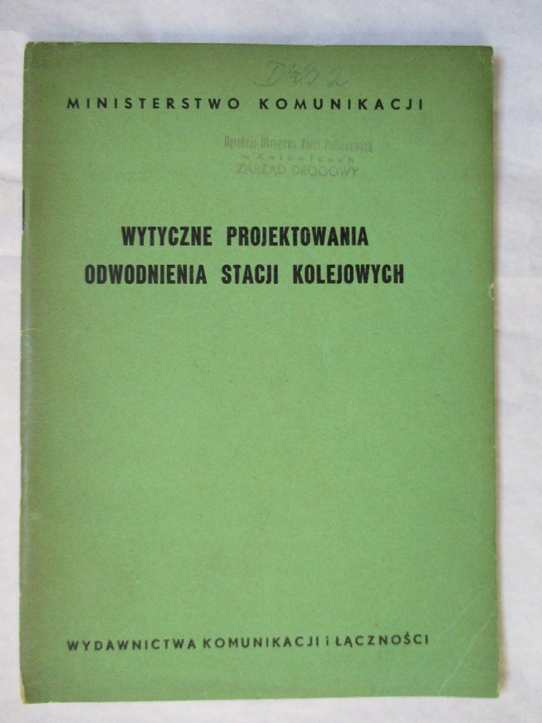 WYTYCZNE PROJEKTOWANIA ODWODNIENIA STACJI KOLEJ